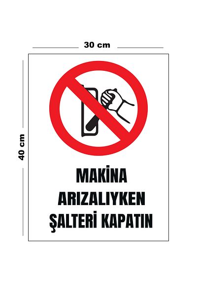 Lucena Metal Switch Off When Machine Faulty 30 cm X 40 cm A3 Size Warning Sign Directional