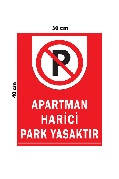 Lucena Metal Apartman Harici Park Yasaktır 30cm x 40cm A3 Büyüklüğünde Uyarı ...