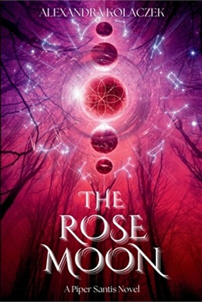 INDEPENDENT CAT The Rose Moon: A Piper Santis Novel