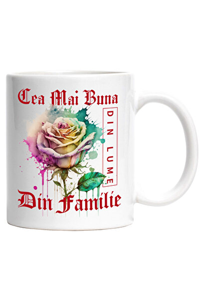 StoryGift Romania Cana Cu Textul Cea Mai Buna Din Familie, Din Lume, Floare, ...
