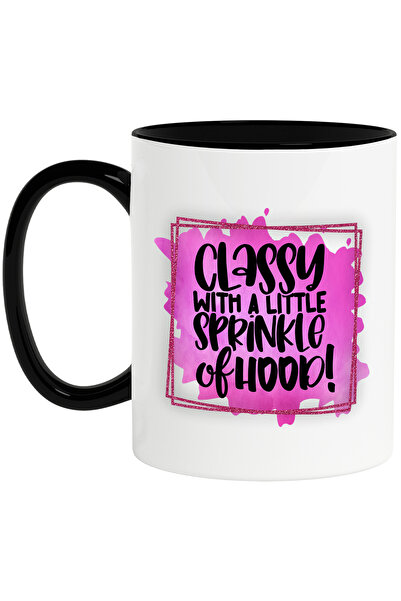 StoryGift Romania Cana cu mesajul "Classy with a little sprinkle of hood!", i...