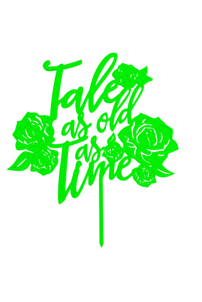 OEM Decoratiune tort, "TALE AS OLD AS TIME", topper eternitatea intr-o povest...