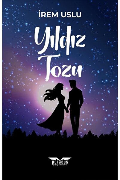 Perseus Yayınevi Yıldız Tozu 2 - İrem Uslu - Perseus Yayınevi -