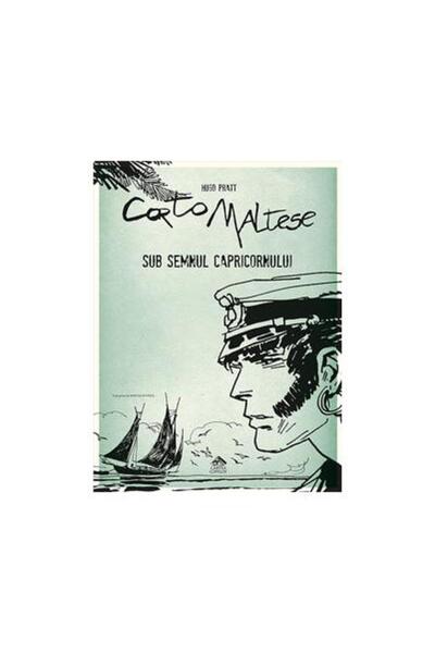 Editura Cartea Copiilor Corto Maltese. Sub semnul Capricornului (volumul 2)