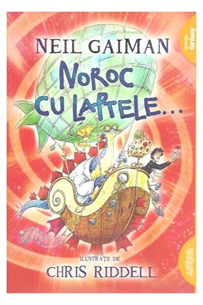 Editura Arthur Noroc cu laptele..., Neil Gaiman