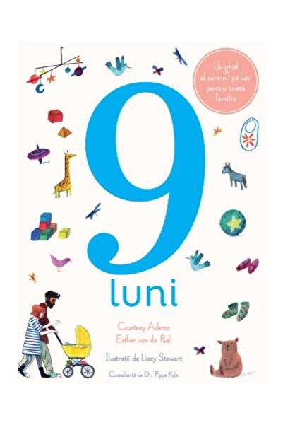 Editura Humanitas 9 luni. Un ghid al sarcinii pe luni pentru toata familia, C...