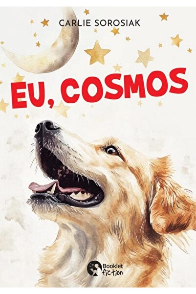 Editura Booklet Fiction Eu, Cosmos, Carlie Sorosiak