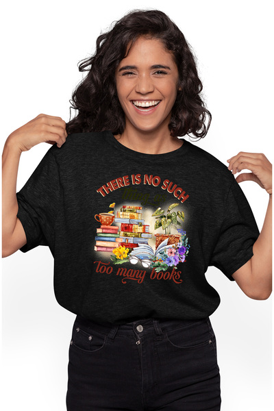 StoryGift Romania Tricou Femei cu teancuri de carti cu mesajul "There is no s...