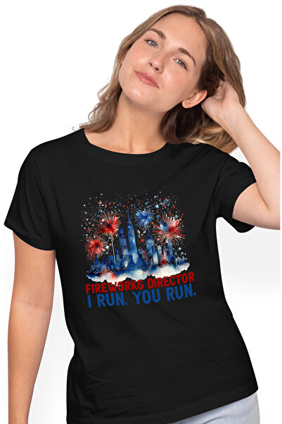 StoryGift Romania Tricou Femei cu mesajul "Fireworks director, I run, you run...