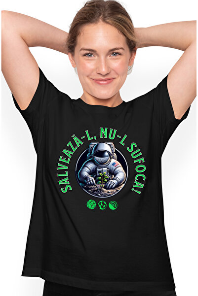 StoryGift Romania Tricou Femei om astronaut planeta salveaza-l nu-l sufoca po...