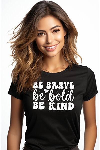 StoryGift Romania Tricou Femei cu textul "Be brave, be bold, be kind" - fii c...