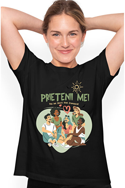 StoryGift Romania Tricou Femei Grup de prieteni fericiti imi faceti ziua frumoasa cu imprimeu pe F BLK_XL