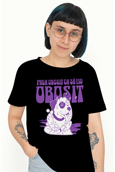 StoryGift Romania Tricou Femei Caine mesaj haios PREA OBOSIT SA FIU OBOSIT, i...