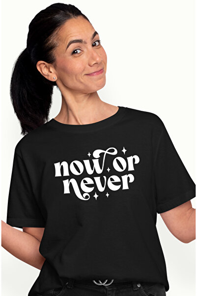 StoryGift Romania Tricou Femei cu textul in engleza "Now or never" - acum sau...