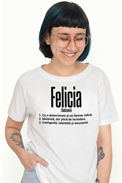StoryGift Romania Tricou Femei Cu Numele Felicia, si Mesaj Motivational, Dete...