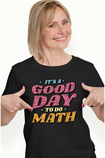 StoryGift Romania Tricou Femei Cu Mesaj In Engleza IT'S A GOOD DAY TO DO MATH...