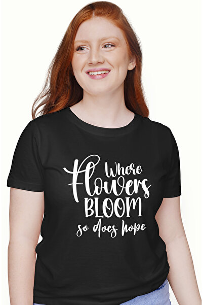 StoryGift Romania Tricou Femei cu mesaj in limba engleza "Where flowers bloom...