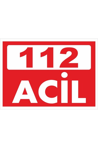 Genel Markalar 112 Acil Uyarı Levhası