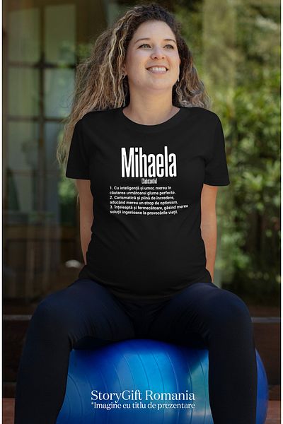 StoryGift Romania Tricou Femei Cu Numele Mihaela, Si Mesaj Motivational, Glumeata, Carismatica, In Blk_l