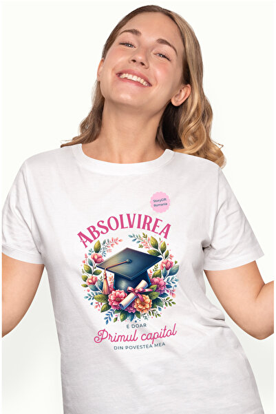 StoryGift Romania Tricou Femei Absolvirea e doar primul capitol, din povestea...