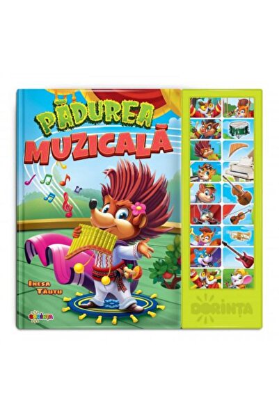 Editura Dorinta Carte cu sunete: Padurea muzicala, Inesa Tautu