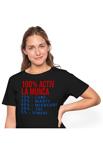StoryGift Romania Tricou Femei cu Iubitorii De Glume Procentaj activitate Mun...