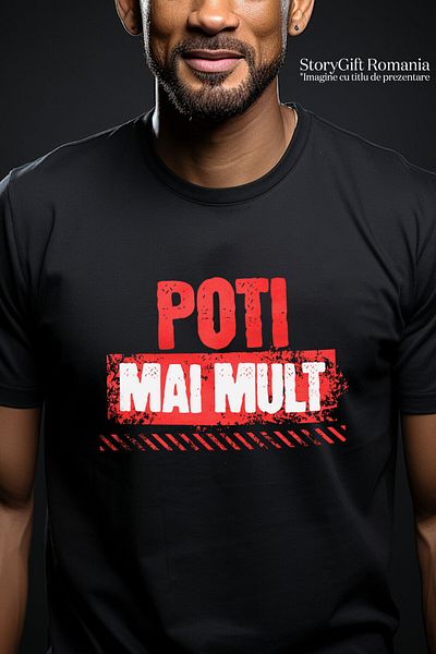 StoryGift Romania Tricou Barbati cu Mesaj Inspirational Stil Graffiti Stradal Copii Poti Mai Mult ,Black_S