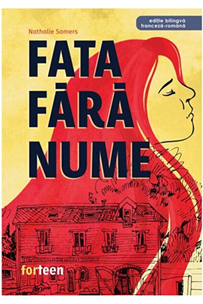 Editura Forteen Fata fara nume. Editie bilingva franceza-romana, Nathalie Somers
