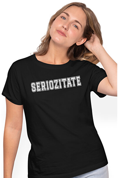 StoryGift Romania Tricou Femei Seriozitate, Mesaj Motivational, Text Inspirat...