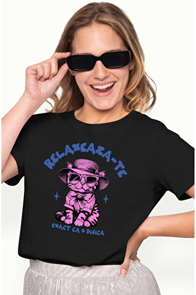 StoryGift Romania Tricou Femei Pisica cocheta mesaj RELAXEAZA-TE EXACT CA O P...