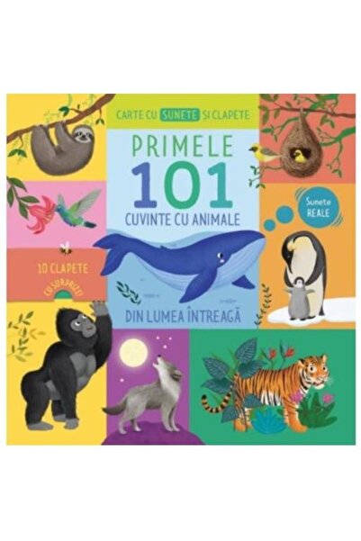 Editura Prut International Primele 101 cuvinte cu animale din lumea intreaga