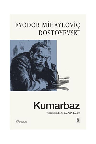 Ketebe Yayınları Kumarbaz / Ketebe Yayınları / Fyodor Mihayloviç Dostoyevski