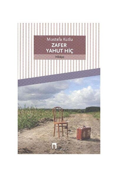 Dergah Yayınları Zafer Yahut Hiç Dergah Yayınları (Korunaklı Poşetle)