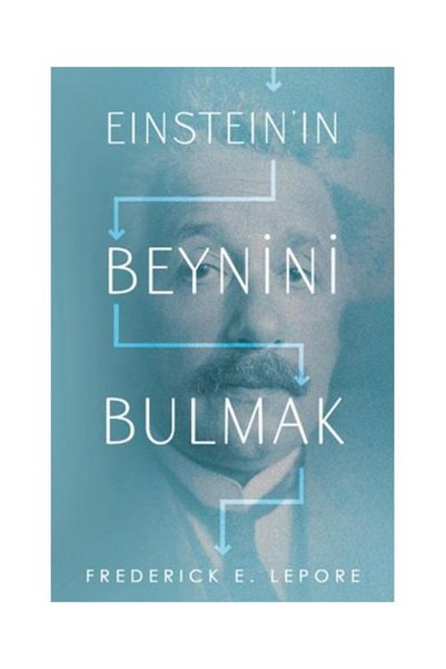 Martı Yayınları Eınsteın’ın Beynini Bulmak / Martı Yayınları / Frederıck E. L...
