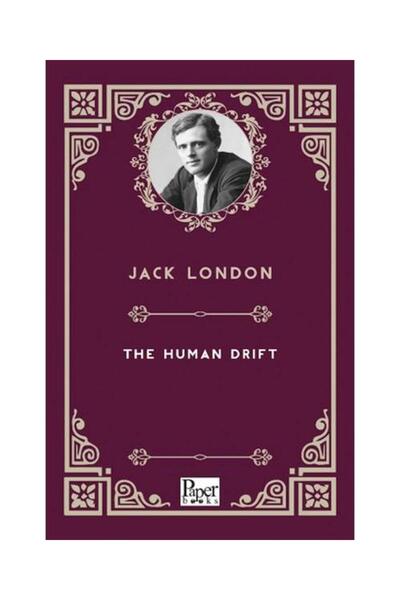 Generic Brand The Human Drıft / / Jack London