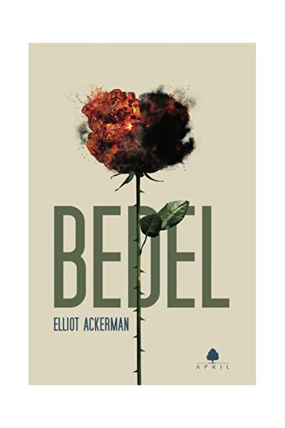 April Yayıncılık Bedel / April Yayıncılık / Elliot Ackerman