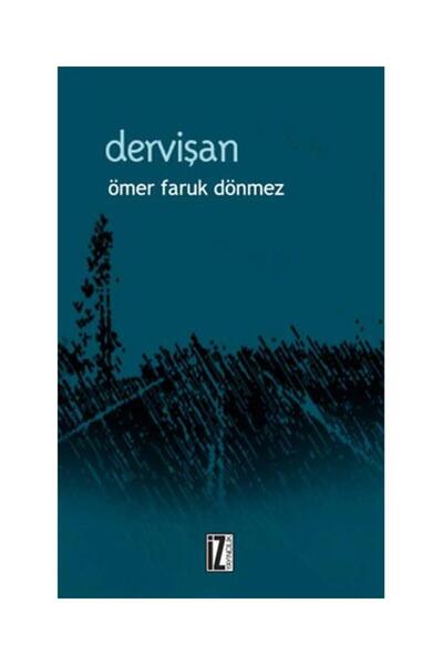 İz Yayıncılık Dervişan / İz Yayıncılık / Ömer Faruk Dönmez