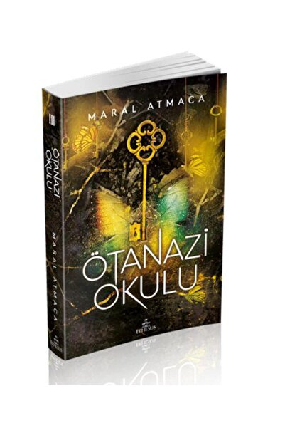 Ephesus Yayınları Ötanazi Okulu 3 / Ephesus Yayınları / Maral Atmaca
