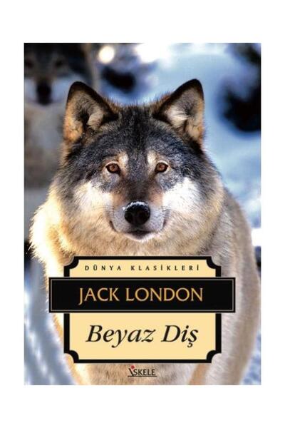 İskele Yayıncılık Beyaz Diş / İskele Yayıncılık / Jack London