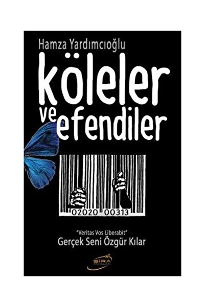 Şira Yayınları Köleler ve Efendiler / / Hamza Yardımcıoğlu