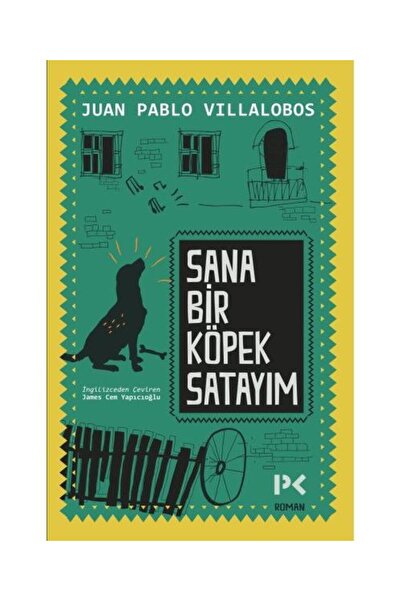 Profil Kitap Sana Bir Köpek Satayım / / Juan Pablo Villalobos