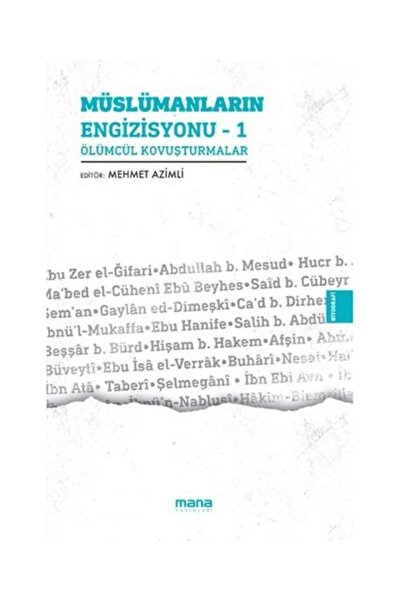 Mana Yayınları Müslümanların Engizisyonu 1 / / Mehmet Azimli