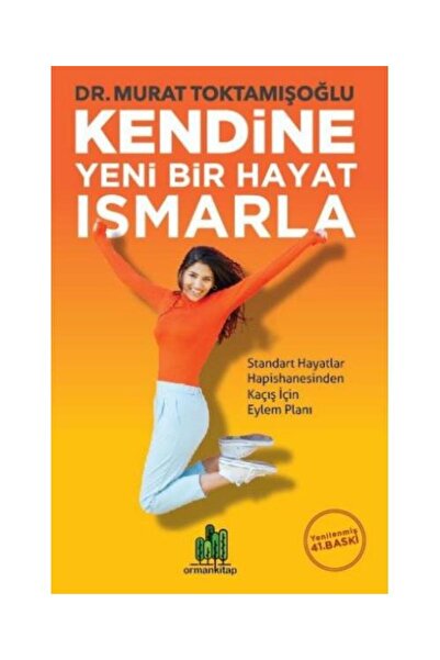 OrmanKitap Kendine Yeni Bir Hayat Ismarla / Orman Kitap / Murat Toktamışoğlu
