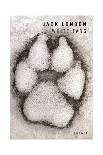 Literart Yayınları Whıte Fang / Literart Yayınları / Jack London
