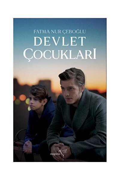 Müptela Yayınları Devlet Çocukları / / Fatma Nur Çeboğlu