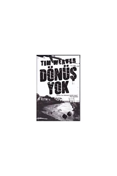 Ephesus Yayınları Dönüş Yok / / Tim Weaver