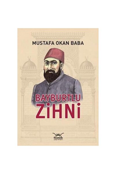 Heyamola Yayınları Bayburtlu Zihni / Emisiile Heyamola / Mustafa Okan Baba