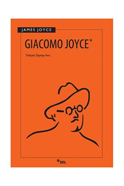 Sel Yayınları Giacomo Joyce / Sel Yayınları / James Joyce