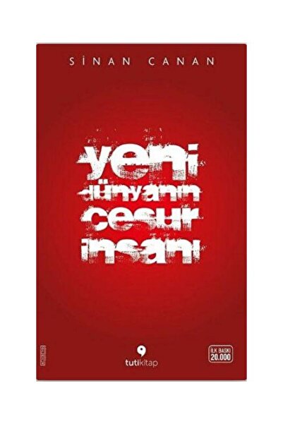 Tuti Kitap Yeni Dünyanın Cesur İnsanı / / Sinan Canan