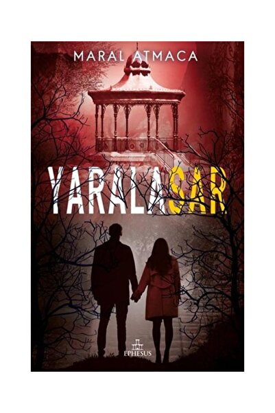 Ephesus Yayınları YARALASAR 4